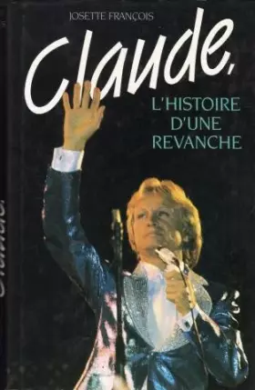 Couverture du produit · Claude, L'Histoire D'Une Revanche  Avec La Collaboration