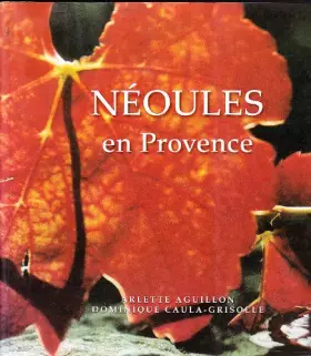 Couverture du produit · Néoules en Provence : écrevisses et bénitier