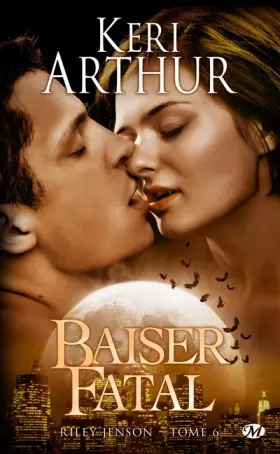 Couverture du produit · Riley Jenson, T6 : Baiser fatal