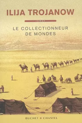 Couverture du produit · Le Collectionneur de mondes