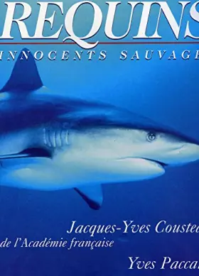 Couverture du produit · Requins : Innocents sauvages