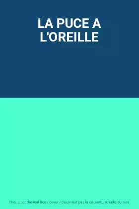 Couverture du produit · LA PUCE A L'OREILLE
