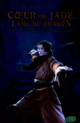 Couverture du produit · COEUR DE JADE LAME DE DRAGON T2 LES BRUMES DES SOU