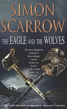 Couverture du produit · The Eagle and the Wolves (Eagles of the Empire 4)