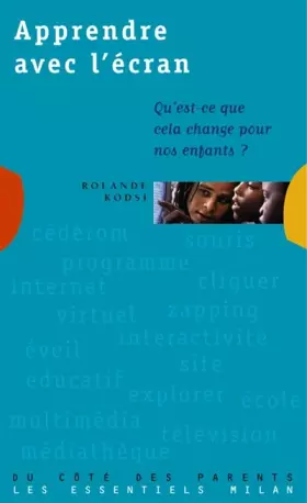 Couverture du produit · Apprendre avec l'écran : Qu'est-ce que ça change pour nos enfants ?
