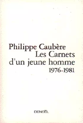 Couverture du produit · Les carnets d'un jeune homme, 1976-1981