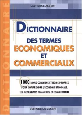 Couverture du produit · Dictionnaire des termes économiques et commerciaux