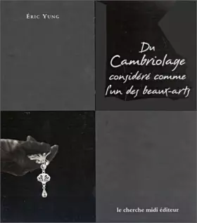 Couverture du produit · Du cambriolage considéré comme l'un des beaux-arts