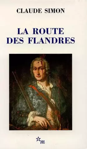 Couverture du produit · La route des Flandres