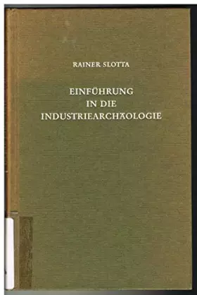 Couverture du produit · Einführung in die Industriearchäologie