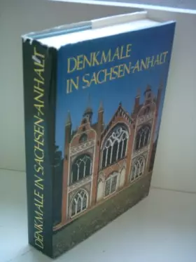 Couverture du produit · Denkmale in Sachsen-Anhalt. Ihre Erhaltung und Pflege in den Bezirken Halle und Magdeburg