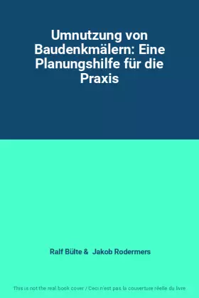 Couverture du produit · Umnutzung von Baudenkmälern: Eine Planungshilfe für die Praxis