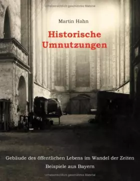 Couverture du produit · Historische Umnutzungen (Book on Demand)