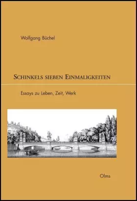 Couverture du produit · Schinkels sieben Einmaligkeiten: Essays zu Leben, Zeit, Werk (Studien zur Kunstgeschichte)