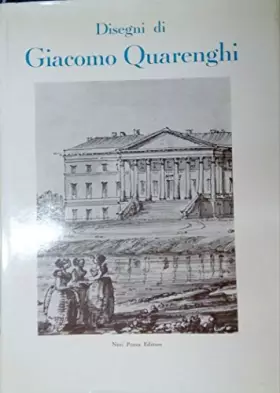 Couverture du produit · Disegni di Giacomo Quarenghi