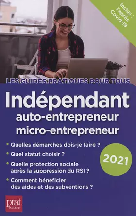Couverture du produit · Indépendant, auto-entrepreneur, micro-entrepreneur 2021