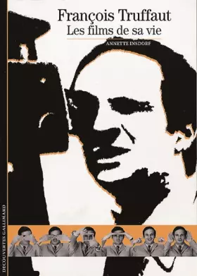 Couverture du produit · François Truffaut : Les films de sa vie