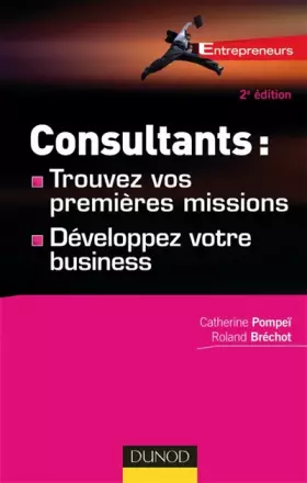Couverture du produit · Consultants : comment trouver vos premières missions - et développer votre business