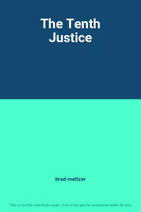 Couverture du produit · The Tenth Justice