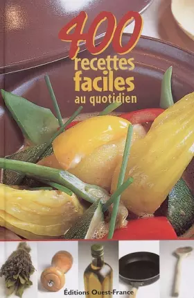 Couverture du produit · 400 recettes faciles au quotidien