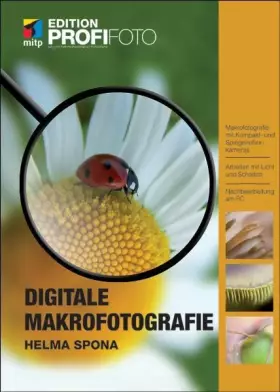 Couverture du produit · Digitale Makrofotografie (mitp Edition ProfiFoto)