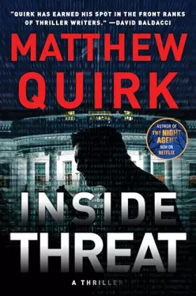 Couverture du produit · Inside Threat: An Explosive Spy Novel of Betrayal and Survival from the author of Night Agent, Perfect for Fall 2024, Join the