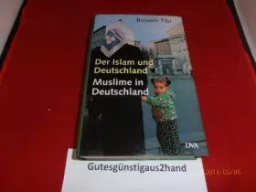 Couverture du produit · Der Islam und Deutschland: Muslime in Deutschland