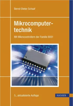 Couverture du produit · Mikrocomputertechnik: Mit Mikrocontrollern der Familie 8051