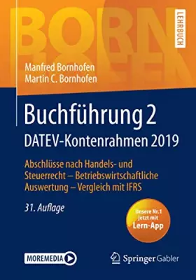Couverture du produit · Buchführung 2 DATEV-Kontenrahmen 2019: Abschlüsse nach Handels- und Steuerrecht ― Betriebswirtschaftliche Auswertung ― Vergleic