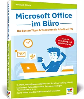 Couverture du produit · Microsoft Office im Büro: Die besten Tipps & Tricks für die Arbeit am PC. Für Word, Excel, PowerPoint, Outlook 2010 bis 2019