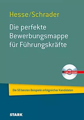 Couverture du produit · STARK Hesse/Schrader: Die perfekte Bewerbungsmappe für Führungskräfte: Die 50 besten Beispiele erfolgreicher Kandidaten (STARK-
