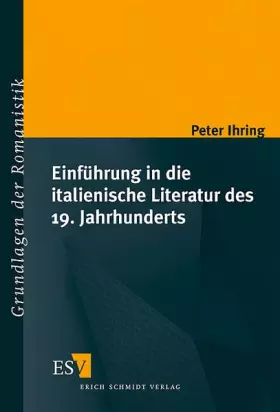 Couverture du produit · Einführung in die italienische Literatur des 19. Jahrhunderts (Grundlagen der Romanistik)