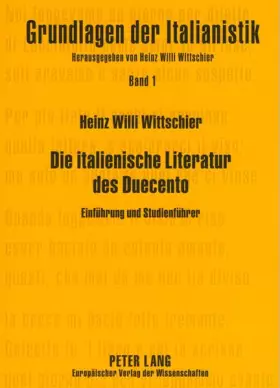 Couverture du produit · Die italienische Literatur des Duecento: Einführung und Studienführer- Geschichte der Anfänge einer Nationalliteratur (Grundlag