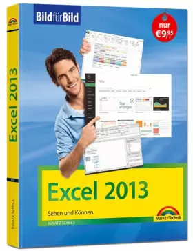 Couverture du produit · Excel 2013 Bild für Bild sehen und können: Sehen und können. Alltag mit Excel meistern - leicht und verständlich erklärt - nütz