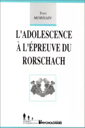 Couverture du produit · L'adolescence à l'épreuve du Rorschach