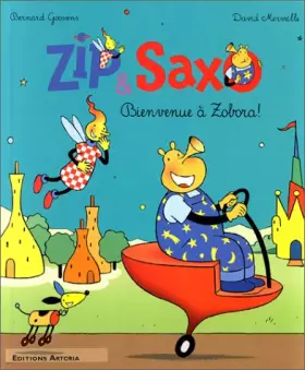 Couverture du produit · Zip et Saxo bienvenue à Zobora