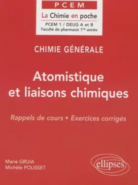 Couverture du produit · Chimie générale, tome 1 : Atomistique et liaisons chimiques