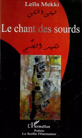 Couverture du produit · Le chant des sourds : Edition bilingue français-arabe