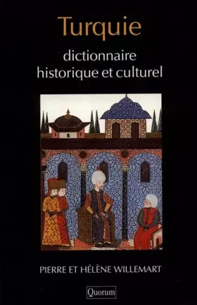 Couverture du produit · Dictionnaire historique et culturel de Turquie