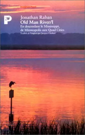Couverture du produit · Old man river Tome 1 : En descendant le Mississippi, de Minneapolis aux Quad cities
