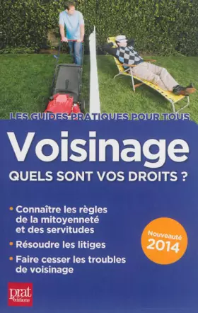 Couverture du produit · Voisinage, quels sont vos droits ?
