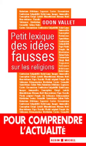 Couverture du produit · Petit lexique des idées fausses sur les religions