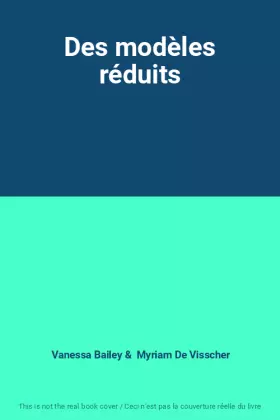 Couverture du produit · Des modèles réduits