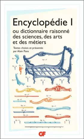 Couverture du produit · Encyclopédie 1, ou dictionnaire raisonné des sciences, des arts et des métiers