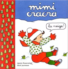 Couverture du produit · Mimi Cracra : la neige