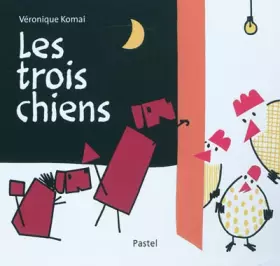 Couverture du produit · Les trois chiens