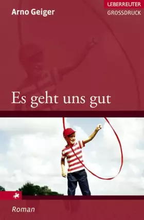 Couverture du produit · Es geht uns gut (Ueberreuter Grossdruck)