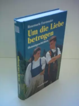 Couverture du produit · Um die Liebe betrogen