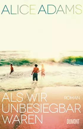 Couverture du produit · Als wir unbesiegbar waren: Roman