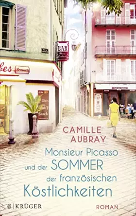 Couverture du produit · Monsieur Picasso und der Sommer der französischen Köstlichkeiten: Roman